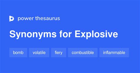 thesaurus explosive|names that mean explosive.